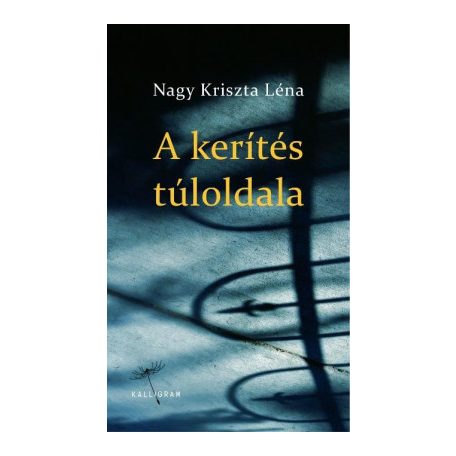 A kerítés túloldala