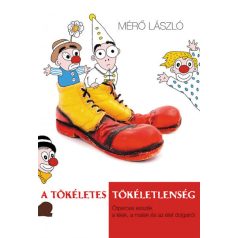 A tökéletes tökéletlenség - ötperces e.