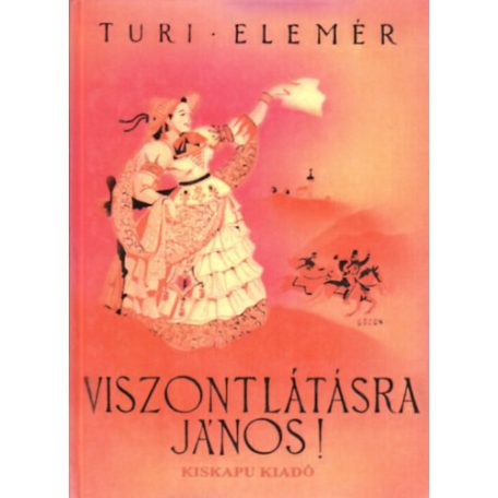 Viszontlátásra János! (A)
