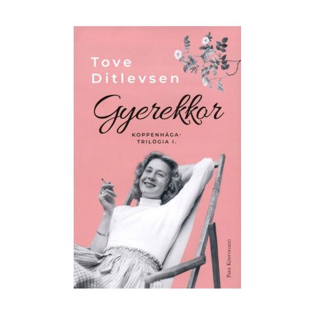 Gyerekkor - Koppenhága - Trilógia 1.