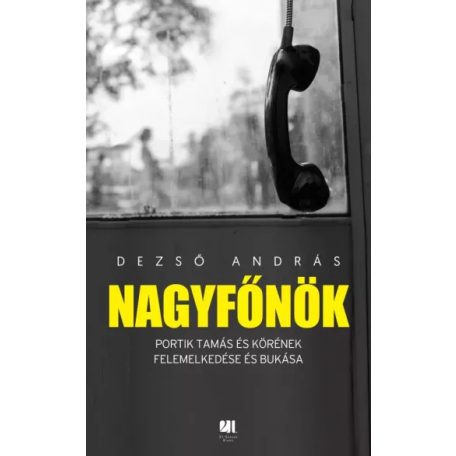 Nagyfőnök - Portik Tamás és körének