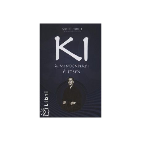 Ki a mindennapi életben