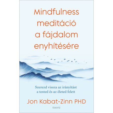 Mindfulness meditáció a fájdalom enyhíté