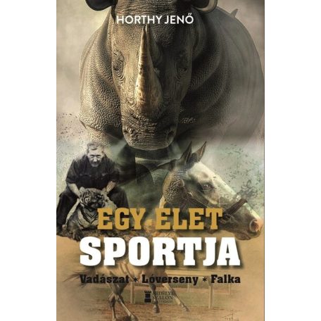 Egy élet sportja - Vadászat - Lóverseny