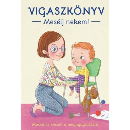 Vigaszkönyv - mesélj nekem!