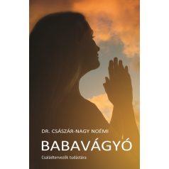 Babavágyó - Családtervezők tudástára