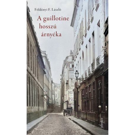 A Guillotine hosszú árnyéka