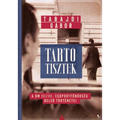 Tartótisztek - A BM III/III. csoportfőnö