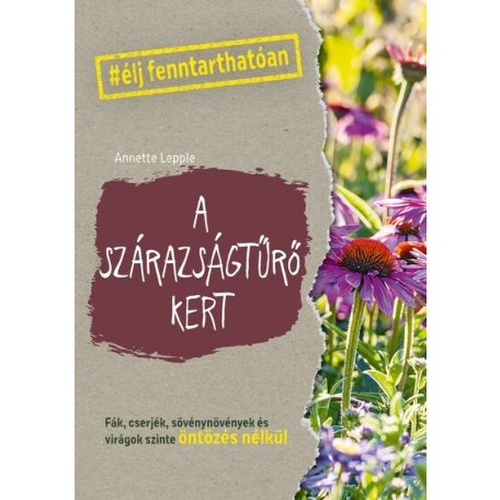 A szárazságtűrő kert