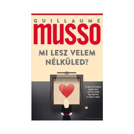 Mi lesz velem nélküled?