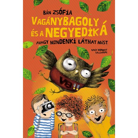 Vagánybagoly és a negyedik Á. - avagy mi