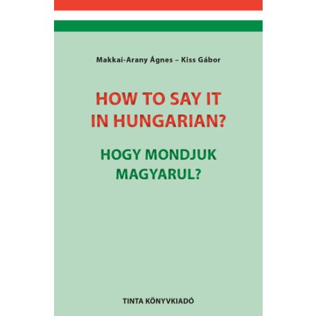 How to say it in Hungarian? - Hogy mond.
