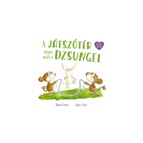 A játszótér olyan, mint a dzsungel