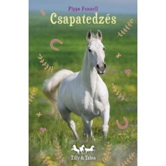 Tilly és Táltos - csapatedzés