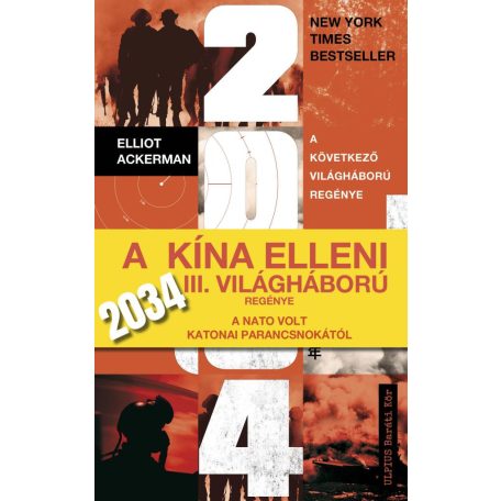 2034 - A következő világhábrú regénye
