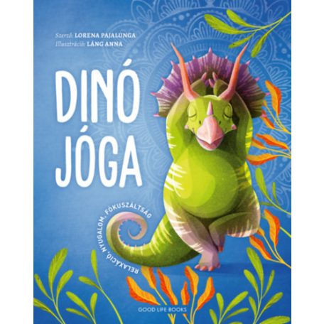 Dínó jóga - Relaxáció, nyugalom, fókuszá