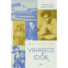 Viharos idők - A hatvány család legendás
