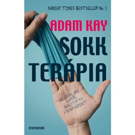 Sokkterápia-Az orvos, aki szögre akaszto