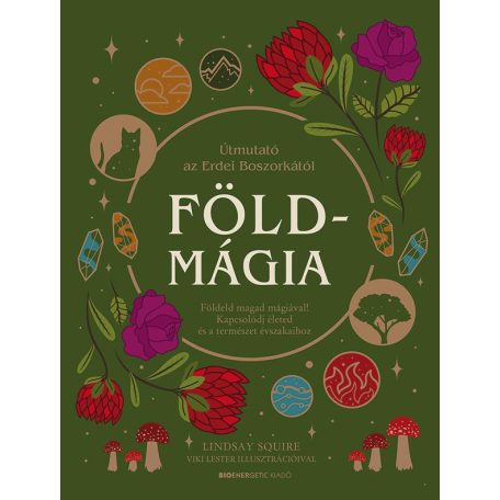 Földmágia-Földeld magad mágiával!