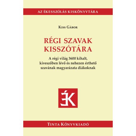 Régi szavak kisszótára-A régi világ 3600