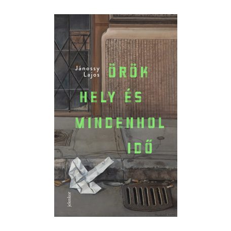 Örök hely és mindenhol idő