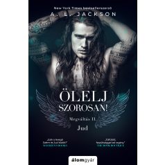Ölelj szorosan