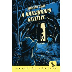 A katlankapu rejélye
