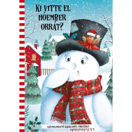 Ki vitte el a hóember orrát?