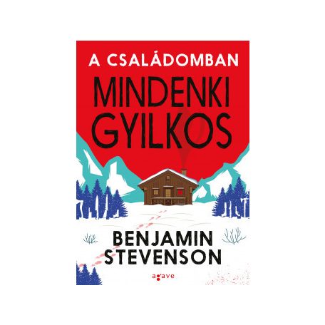 A családomban mindenki gyilkos