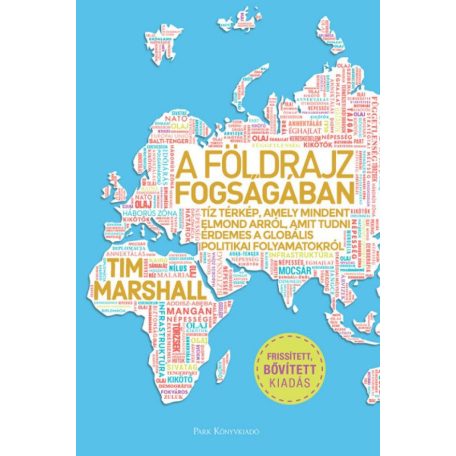 A földrajz fogságában-Tíz térkép, amelye
