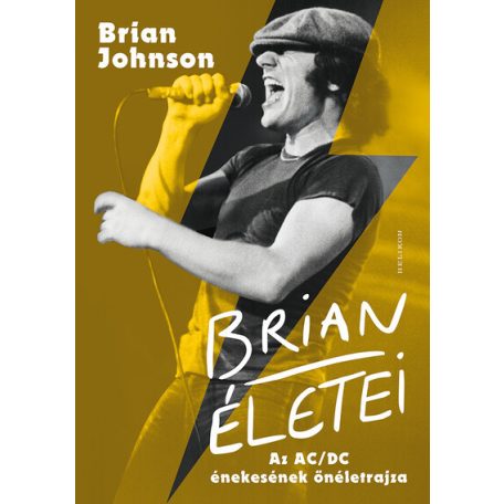 Brian életei - Az AC/DC énekesének önéle
