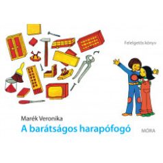 A barátságos harapófogó - felelgetős kön