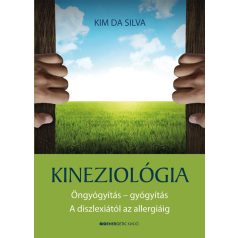 Kineziológia - Öngyógyítás - Gyógyítás