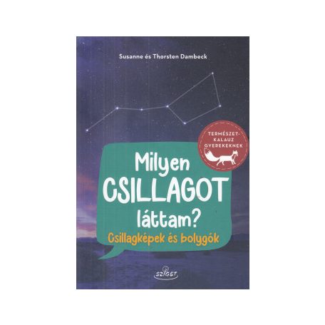 Milyen csillagot láttam? - Csillagképek