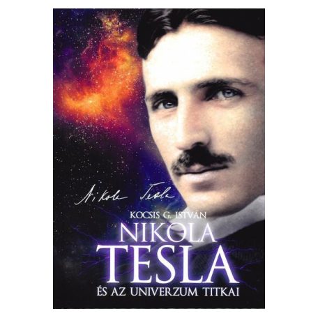Nikola Tesla és az univerzum titkai 2023