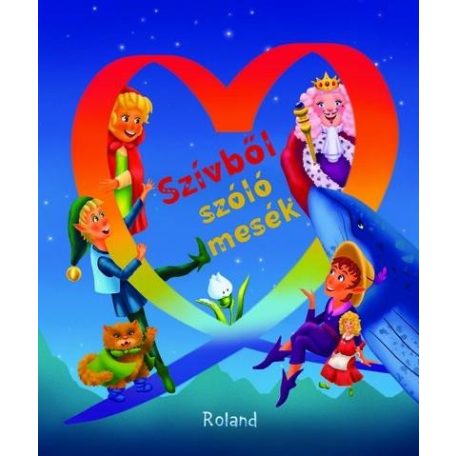 Szívből szóló mesék
