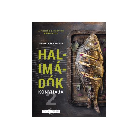 Halimádók konyhája 2.