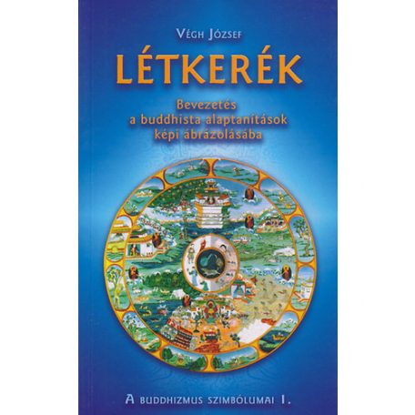 Létkerék - Bevezetés a Buddhista alaptan