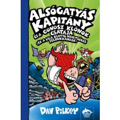 Alsógatyás kapitány 8. - És a gonosz kló