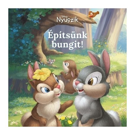 Disney nyuszik - Építsünk bungit!