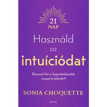 Használd az intuíciódat - Ébreszd fel a