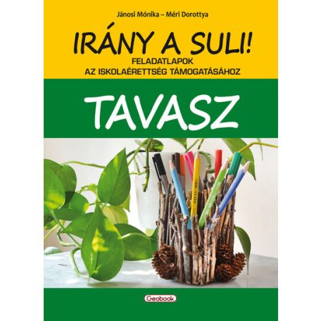 Irány a suli! - Tavasz - feladatlapok és