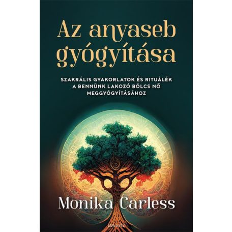 Az anyaseb gyógyítása - szakrális gyakor