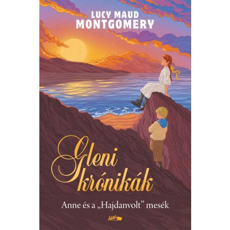 Gleni krónikák - Anne és a "hajdanvolt"