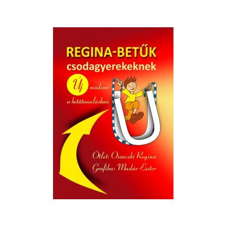 Regina-betűk csodagyerekeknek