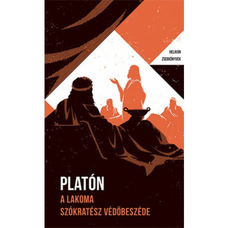 Szókratész védőbeszéde / A lakoma