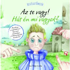 Beszélgetőmesék: Az Te vagy! Hát én