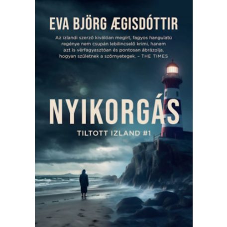 Nyikorgás - Tiltott Izland 1.