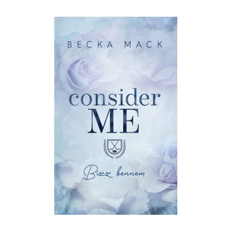 Consider Me - Bízz bennem