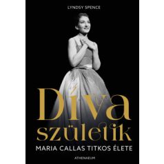 Díva születik - Maria Callas titkos élet